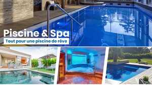 Piscines et spas